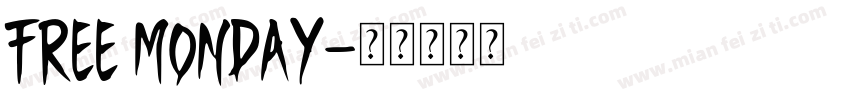 Free Monday字体转换